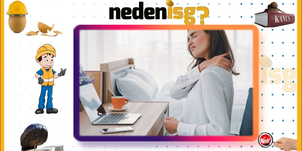 Ofis Çalışmalarında İş Sağlığı ve Güvenliği