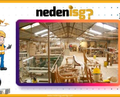 Mobilya Sektöründe İş Sağlığı ve Güvenliği