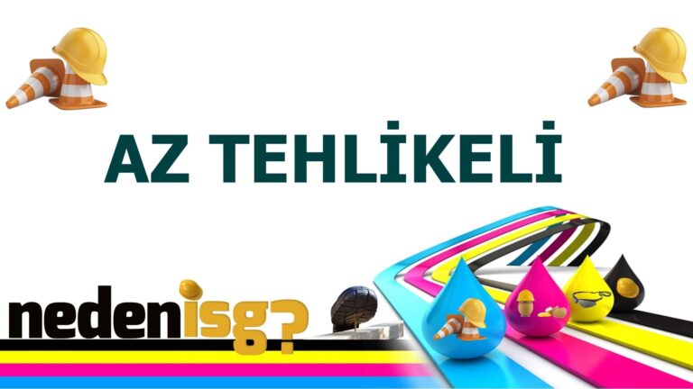 Az Tehlikeli İşler
