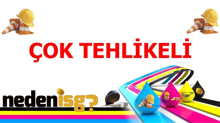 Çok Tehlikeli İşler