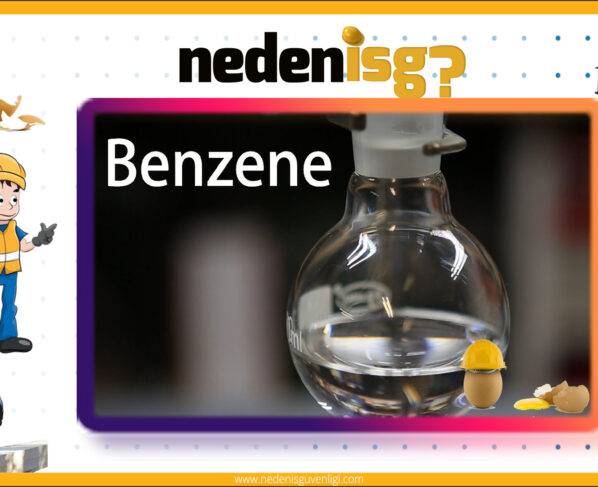 Benzen Türevleri İle Çalışmalarda İş Sağlığı ve Güvenliği