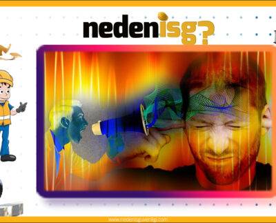 İş Sağlığı ve Güvenliğinde Ses ve Gürültü