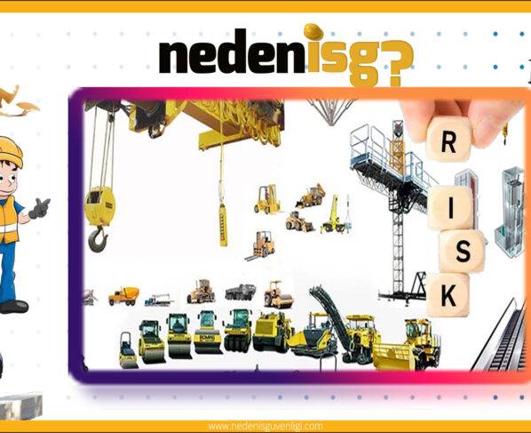 İş Makinelerinde Risk Analizi Çalışmaları