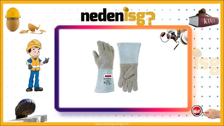 Kaynakçı Eldiveni Nasıl Seçilir? 10 Kaynakçı Eldiveni Nasıl Seçilir?