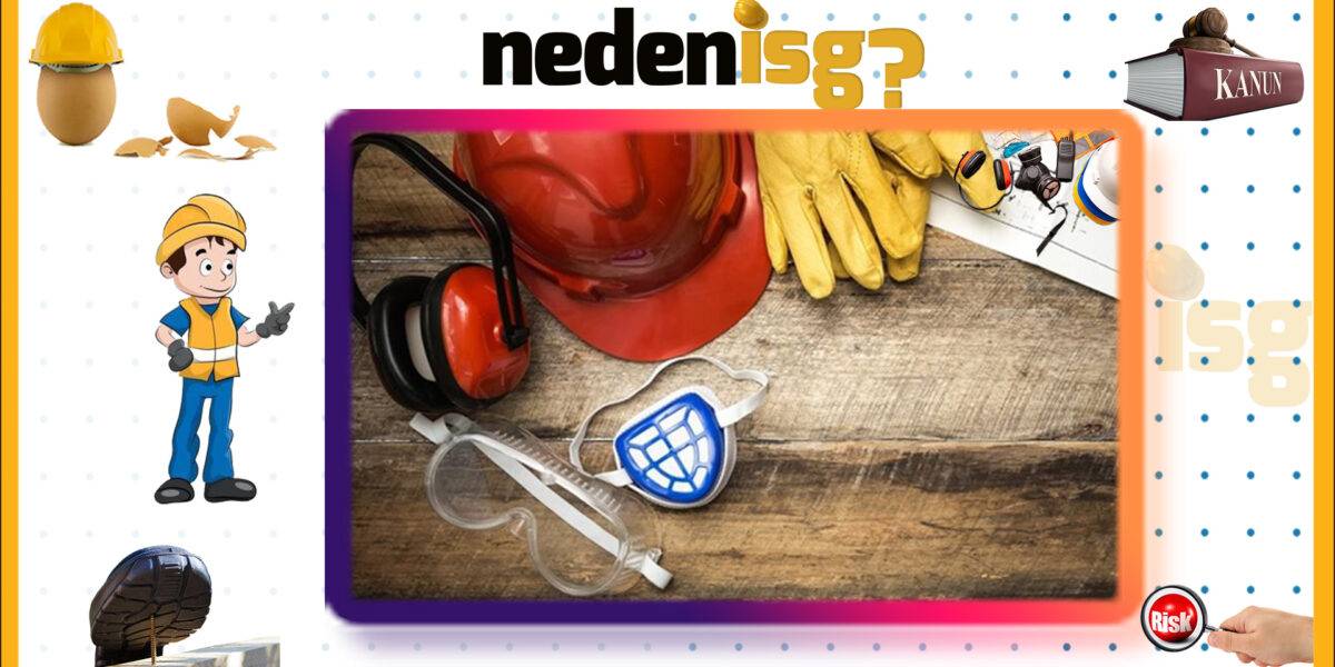 Kişisel Koruyucu Donanımlar Genel Bilgilendirme