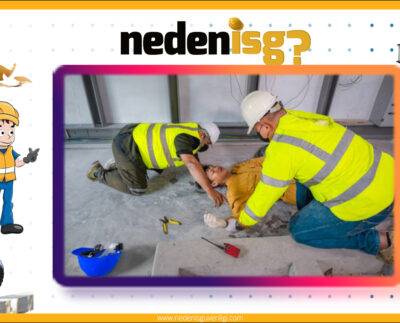 3 Adımda İş Kazalarını Önleyin