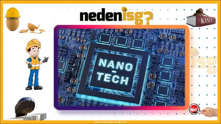 Nanoteknoloji ve İş Güvenliği