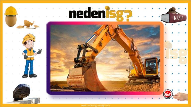 İş Makinalarında İş Güvenliği 10 İş Makinalarında İş Güvenliği