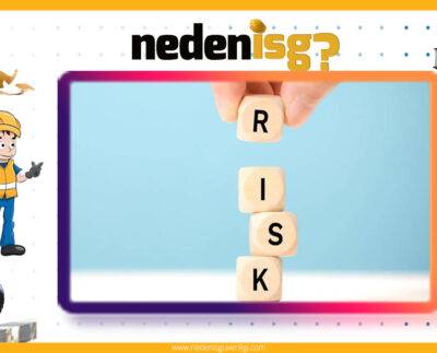 Risk Değerlendirmeleri Nasıl Yapılmalı?