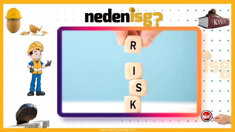 Risk Değerlendirmeleri Nasıl Yapılmalı? 18 Risk Değerlendirmeleri Nasıl Yapılmalı?