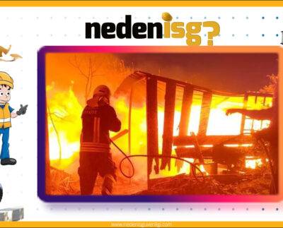 Yangına ilk müdahale 5 dakika içinde olmalı