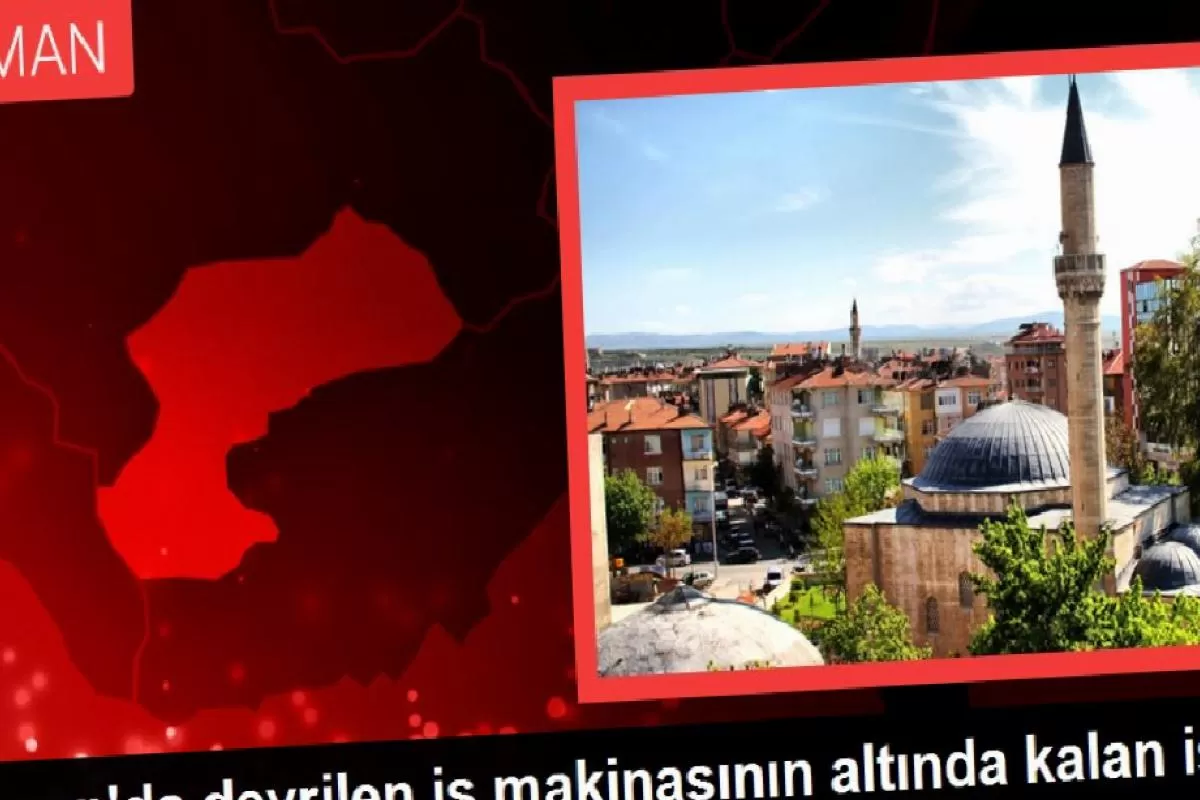 Karaman'da iş cinayeti: Devrilen iş makinasının altında kalan Mehmet Uçkun hayatını kaybetti 1