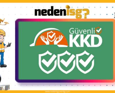 Güvenli KKD Uygulaması Başladı