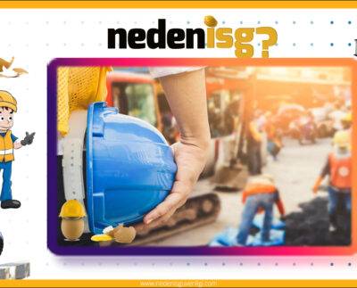 Neden İş Sağlığı ve Güvenliği Kültürü