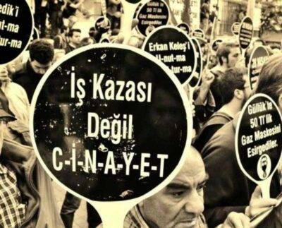 Kader Değil, İş Cinayeti!