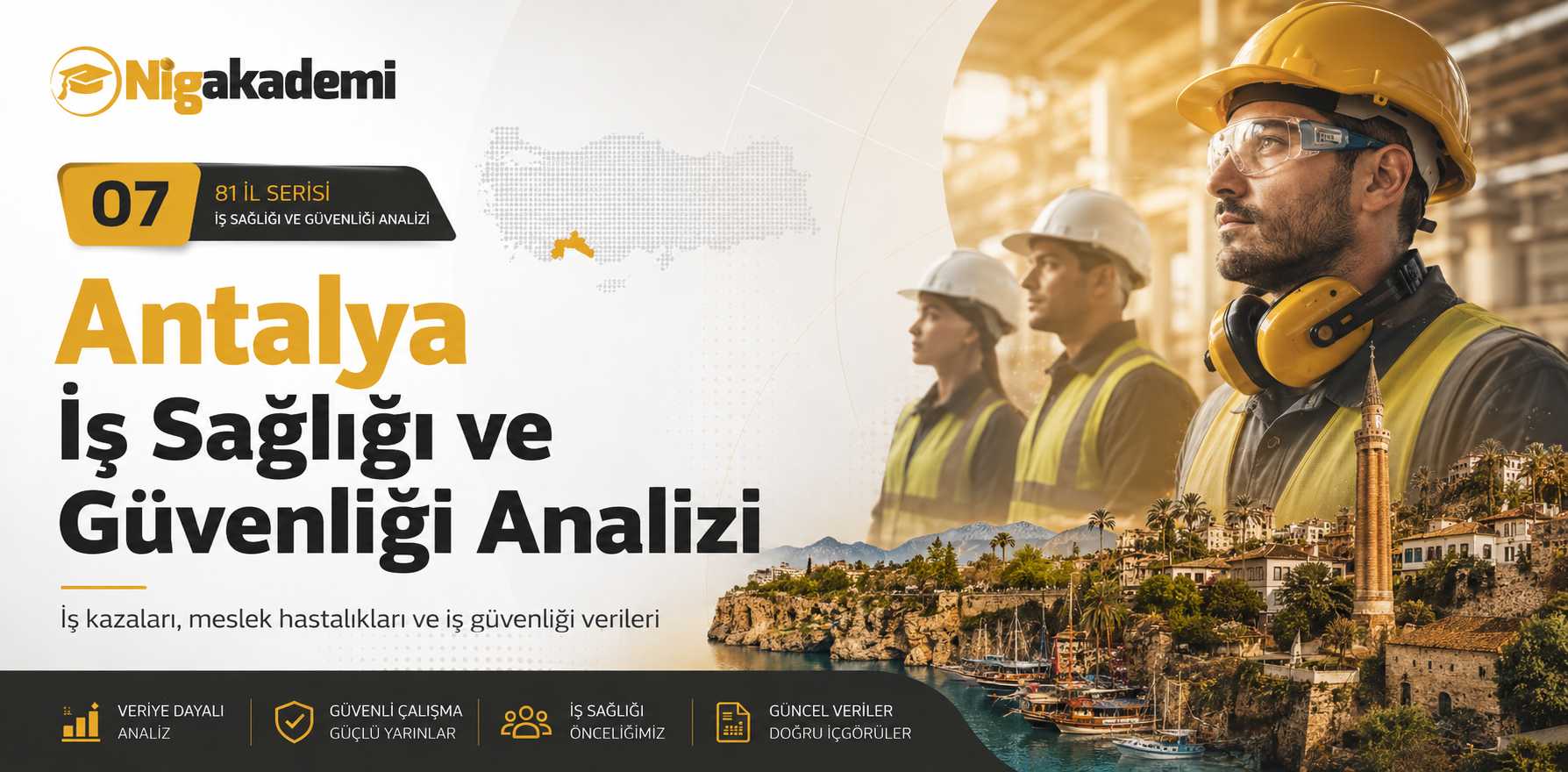 Antalya İş Sağlığı ve Güvenliği Analizi
