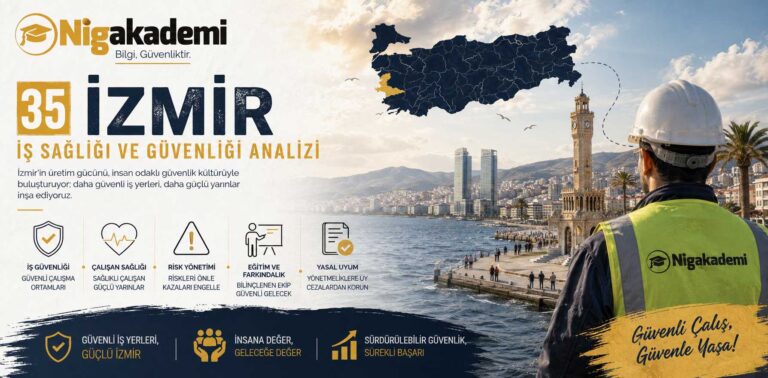 İzmir İş Sağlığı ve Güvenliği Analizi