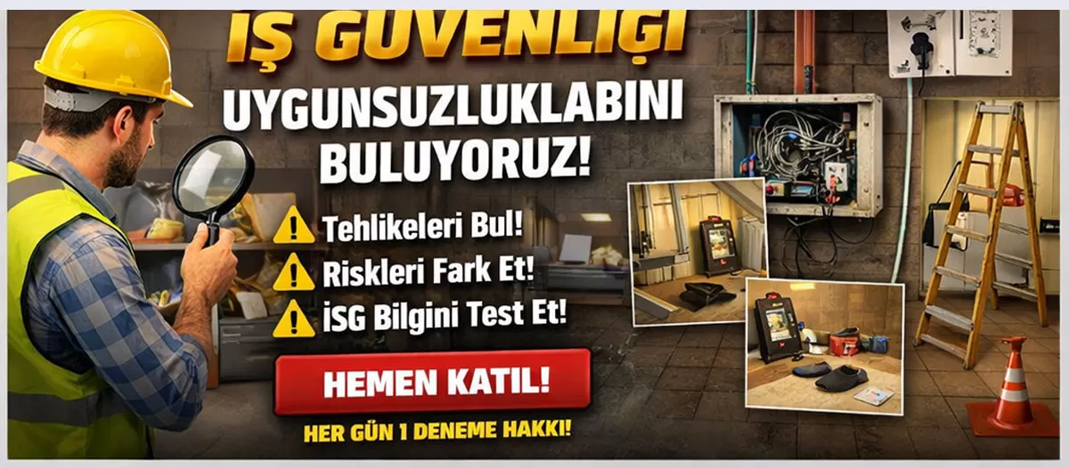 🔍Uygunsuzlukları Arıyoruz!